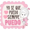YO SE QUE,
PUEDO
SIEMPRE
PUEDO
Ainarey