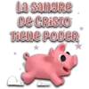 La sangre
DE CRISTO
Tiene PODER
Persy