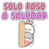 SOLO PASO A SALUDAR