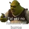 @sharonn
Tal vez no
funciona en
burros