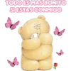 TODO ES MAS BONITO
SI ESTAS CONMIGO