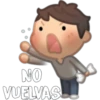 NO
VUELVAS