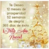 Te Deseo
12 meses de
prosperidad
52 semanas
de alegría
365 días de éxito.
Nueo!