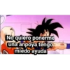 No quiero ponerme
una anpoya tengo
miedo ayuda