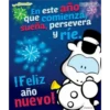 gusanito
En este años
que comienza
sueña, persevera
y rie.
www.gusanito.com
IFeliz
año
nuevo!
Cowco