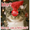 khe?
MERRY
CHRISTMAS!
No me vas a felicitar?