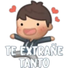 TE EXTRANE
TANTO