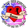 SOY
TATUAJE
Susan
QUE NO
BORRA