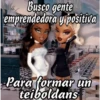 Busco gente
emprendedora y positiva
Para formar un
teiboldans