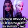 Ahi viene la morra que dice
ojo de loca no se equivoca"
y la engañaron 5 veces