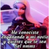 Me conociste
engañando a mi novio
y quieres que te sea
fiel nmms