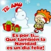 TE AMO
Es por ti...
Que también la
Navidad
es un dia feliz!