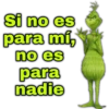 Si no es
para mí,
no es
para
nadie