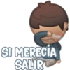 SI MERECÍA
SALIR