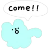 Come!!
8.