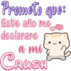 Prometo que:
Este año me
declarare
a mi
CRUSH
Eli&Javi(JD)