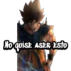 NO QUISE ASER ESTO