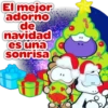 El mejor
adorno
de
navidad
es una
sonrisa
C