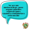No soy un meteorólogo, pero seguro puedes esperar unos cuantos centímetros esta noche J