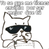 Yo se que me tienes
envidia por ser
mejor que tú
v