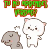 TU NO APRENDES
VERDAD?