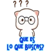???
O-O
QUE ES
LO QUE BUSCAS?