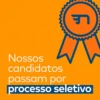 Nossos
candidatos
n
passam por
processo seletivo