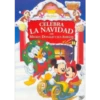CELEBRA
LA NAVIDAD
con
MICKEY, DONALD Y SUS AMIGOS
PVD