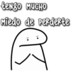tengo MUCHO
Miedo de perderte
