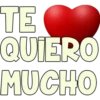 TE
QUIERO
MUCHO