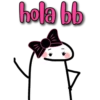 hola bb