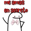 me amas
en secreto