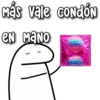 Más vale condón
eN MANO
durex
T bber le conde
1preervatif
Hates
conddn/preserative de
P3SR
durex