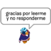 gracias por leerme
y no responderme