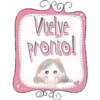 roe
Vuelve
pronto!
Meussa
do