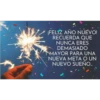 ¡FELIZ AÑO NUEVO!
RECUERDA QUE
NUNCA ERES
DEMASIADO
MAYOR PARA UNA
NUEVA META O UN
NUEVO SUEÑO...
