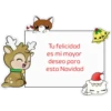 Tu felicidad
es mi mayor
deseo para
esta Navidad