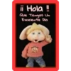 ii Hola!!
Que Tengas Un
Excelente Dia
Om
Bl. S.