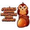¿QUIÉNES
SOMOS
NOSOTROS
PARA
JUZGAR?
w
Persy