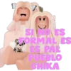 SI NO ES
FORMAL ES
ES PAL
PUEBLO
CHIKA