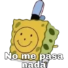 No me pasa
nada