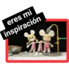 eres mi
inspiración