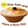 HOKKAIDO
BAKED CHEESE TART
ベイクチーズタルト
Stay Safe and
Have a Nice Day