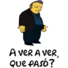 A VER A VER,
Que PASÓ?