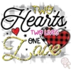 Hearts
TWO LIVES
ONE