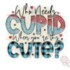 Whinedse
CUPP
CUTE?
When you rethig