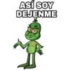 ASÍ SOY
DEJENME
