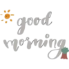 * good
morning