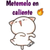 Metemelo en
caliente
U
Chach