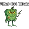 TOMALO COMO AMENAZA